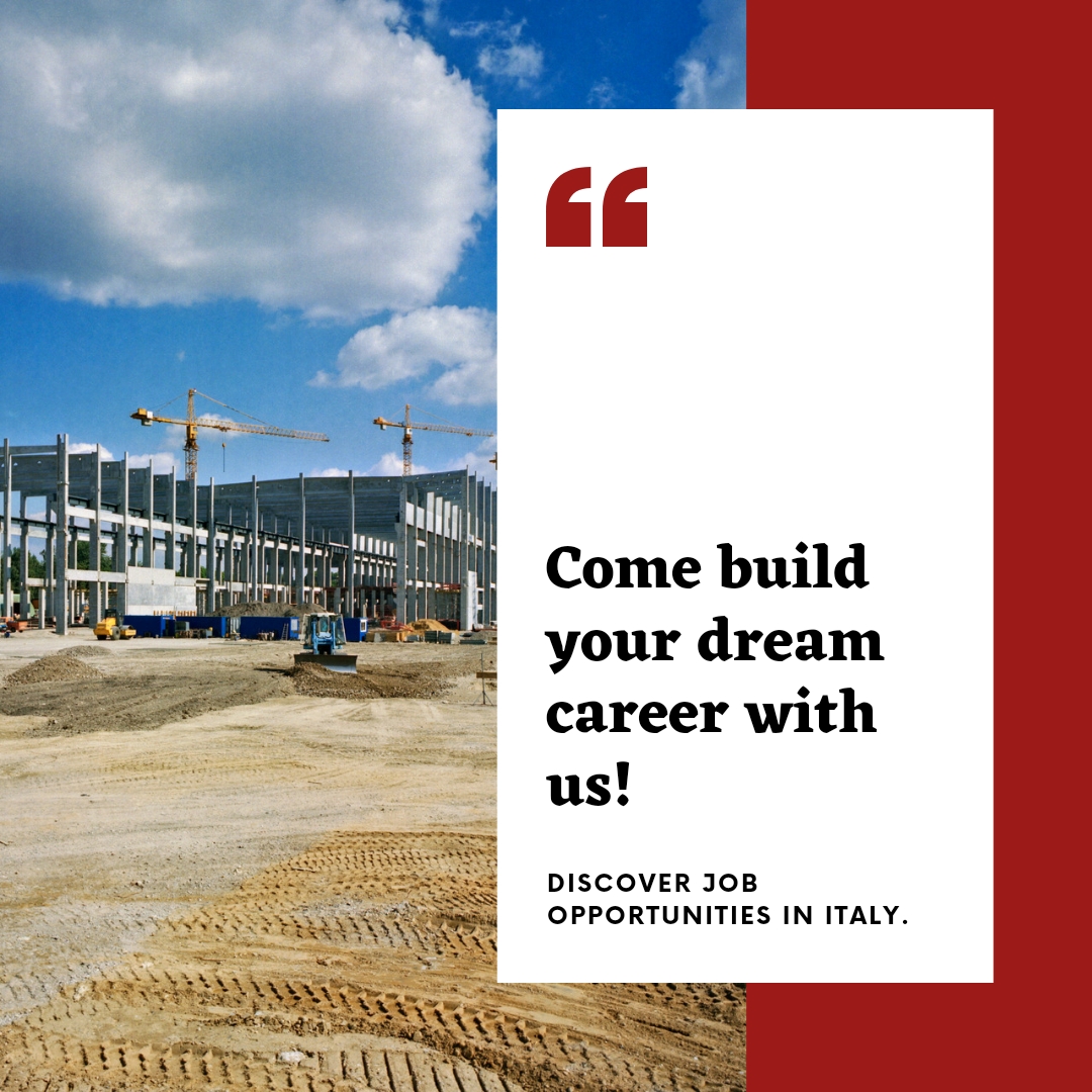Uncover Italy Construction Company Jobs | Build Your Dream Career